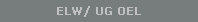 ELW/ UG OEL